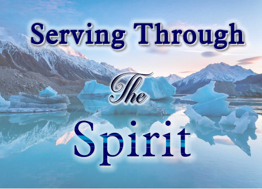 Serving through the Spirit